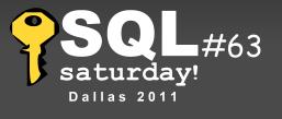 SQL Saturday #63 Dallas